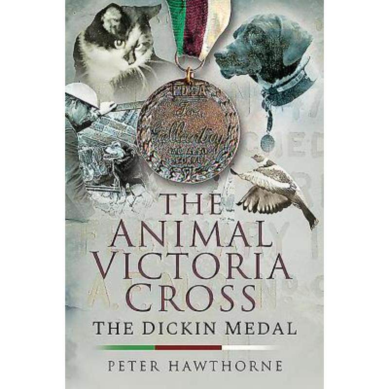 预订不退不换The Animal Victoria Cross:The Dickin Medal