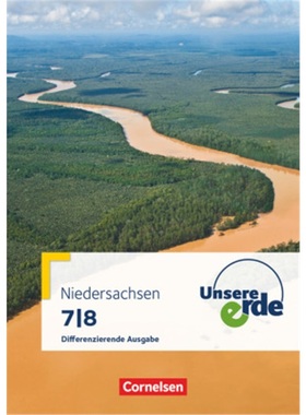 预订【德语】Unsere Erde - Differenzierende Ausgabe Niedersachsen - 7./8. Schuljahr[9783060644322]