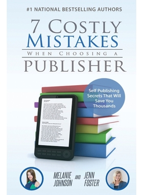 按需印刷7 Costly Mistakes When Choosing a Publisher[9781956642452]