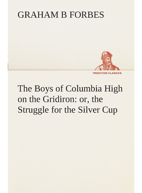按需印刷不退不换The Boys of Columbia High on the Gridiron[9783849508760]