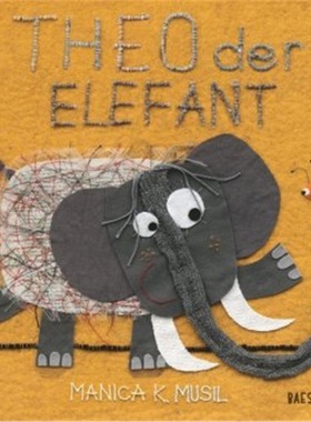 预订【德语】 Theo der Elefant[9783038930037]