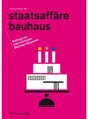 预订【德语】 Staatsaffäre Bauhaus:Beiträge zur internationalen Bauhaus-Rezeption