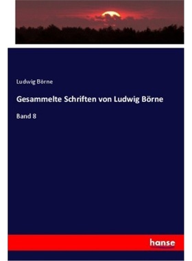 预订【德语】Gesammelte Schriften von Ludwig Borne[9783337757304]