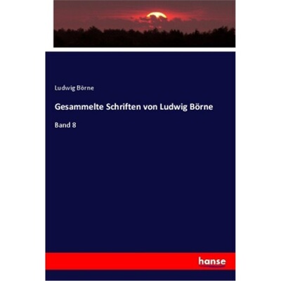 预订【德语】Gesammelte Schriften von Ludwig Borne[9783337757304]