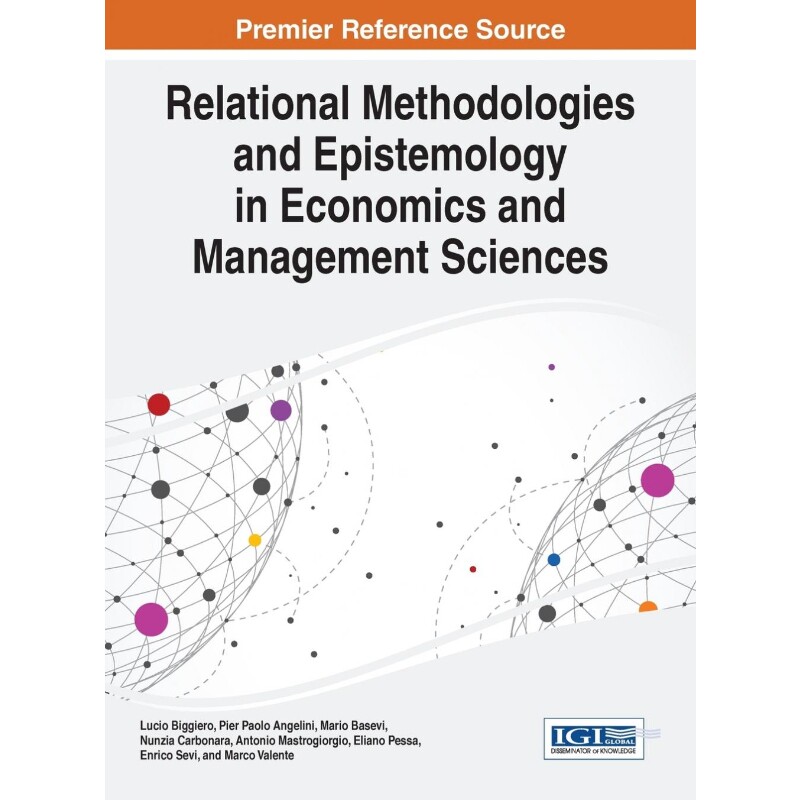 按需印刷不退不换Relational Methodologies and Epistemology in Economics and Management Sciences[9781466697706]