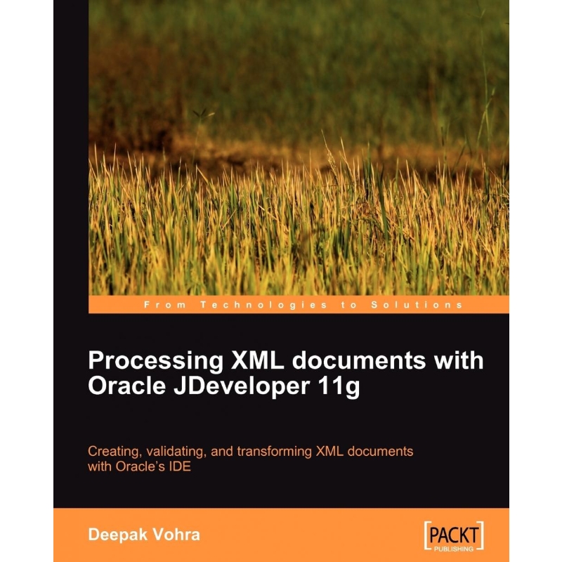 按需印刷Processing XML documents with Oracle JDeveloper 11g[9781847196668]