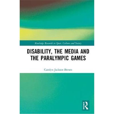 按需印刷Disability, the Media and the Paralympic Games[9780367434458]