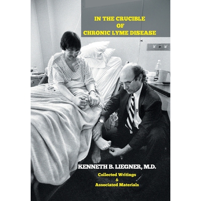 按需印刷In the Crucible of Chronic Lyme Disease[9781503587366]