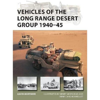 预订Vehicles of the Long Range Desert Group 1940-45