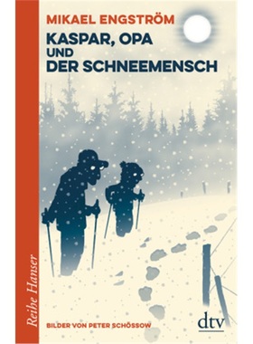预订【德语】Kaspar, Opa und der Schneemensch[9783423640237]