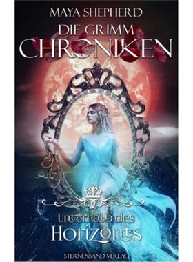 预订【德语】 Die Grimm-Chroniken - Unterhalb des Horizonts[9783038960676]