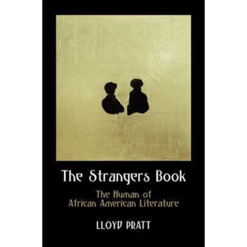 预订The Strangers Book:The Human of African American Literature