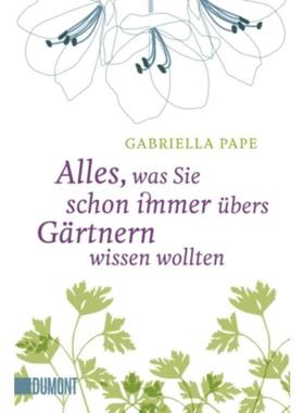 预订【德语】 Alles, was Sie schon immer übers Gärtnern wissen wollten: