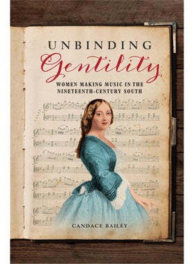预订Unbinding Gentility[9780252085741]
