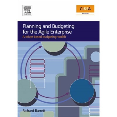 预订Planning and Budgeting for the Agile Enterprise[9780750683272]