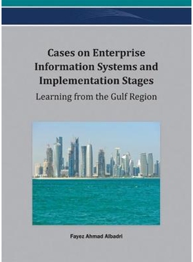 按需印刷不退不换Cases on Enterprise Information Systems and Implementation Stages[9781466622203]