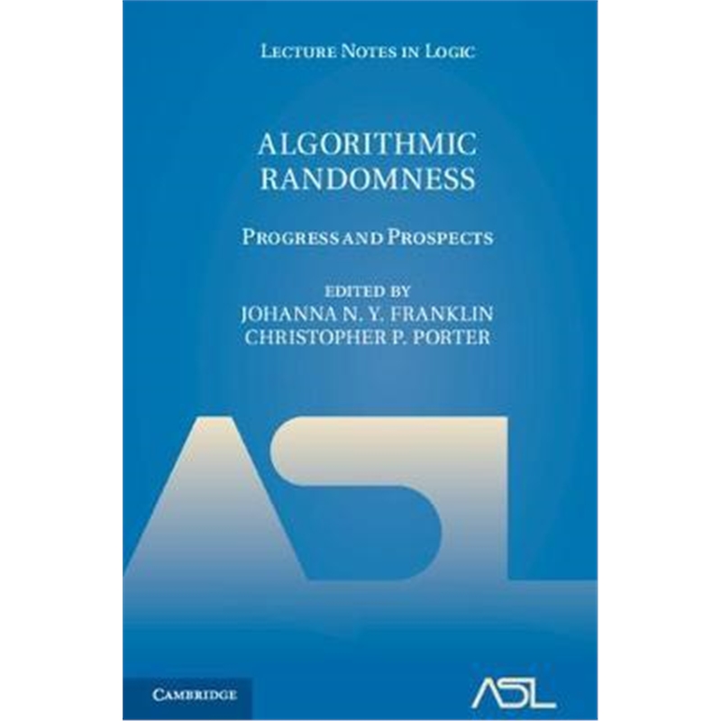 预订Algorithmic Randomness:Progress and Prospects