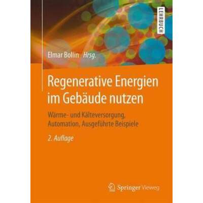 预订【德语】 Regenerative Energien im Gebäude nutzen:Wärme- und Kälteversorgung, Autom