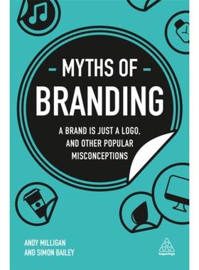 预订Myths of Branding:A Brand is Just a Logo, and Other Popular Misconceptions