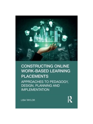 按需印刷TF Constructing Online Work Based Learning Placements[9781032326207]