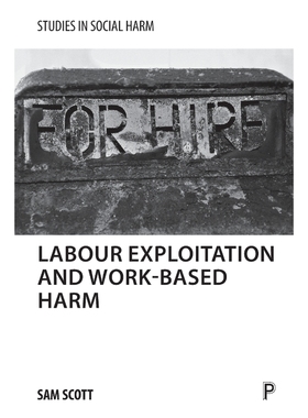 按需印刷Labour exploitation and work-based harm[9781447322047]