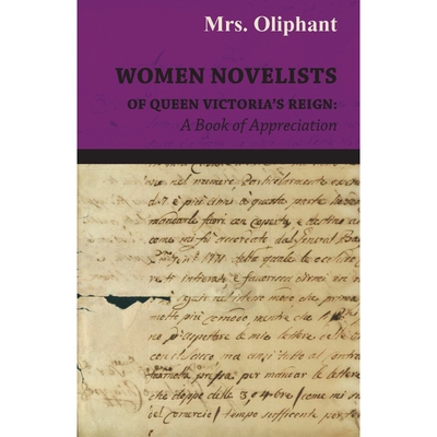 按需印刷Women Novelists of Queen Victoria's Reign[9781408620854]