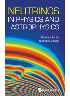 按需印刷Neutrinos in Physics and Astrophysics[9789811260933]