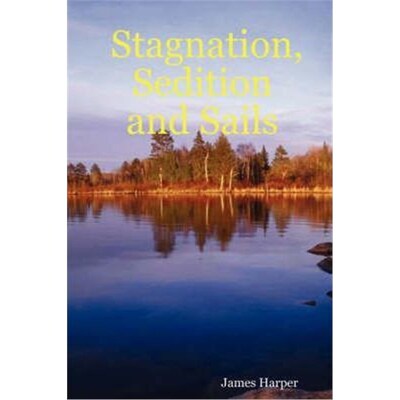 按需印刷不退不换Stagnation, Sedition and Sails[9781430314363]