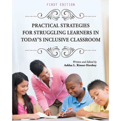 按需印刷Practical Strategies for Struggling Learners in Today's Inclusive Classroom[9781516516032]