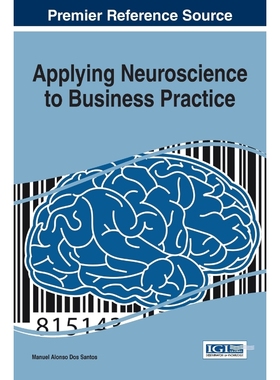 按需印刷Applying Neuroscience to Business Practice[9781522510284]