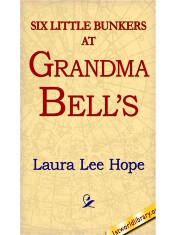 预订不退不换Six Little Bunkers at Grandma Bell's