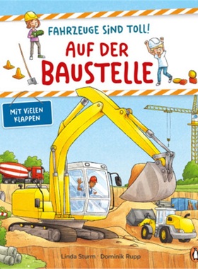 预订【德语】Fahrzeuge sind toll! - Auf der Baustelle[9783328301004]