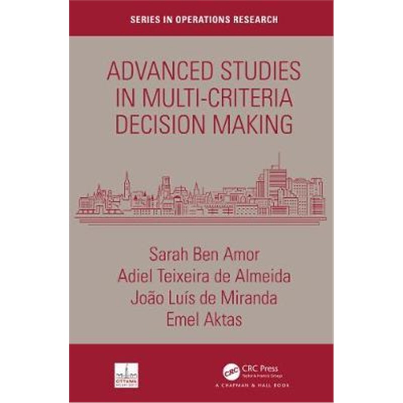 按需印刷不退不换图书Advanced Studies in Multi-Criteria Decision Making[9781138743885]