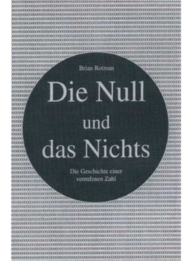 预订【德语】Die Null und das Nichts:Eine Semiotik des Nullpunkts
