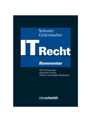 预订【德语】IT-Recht, Kommentar:EU-Verordnungen. Nationale Gesetze. Weitere einschl?gige Regelungen