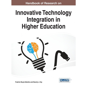 按需印刷不退不换Handbook of Research on Innovative Technology Integration in Higher Education[9781466681705]