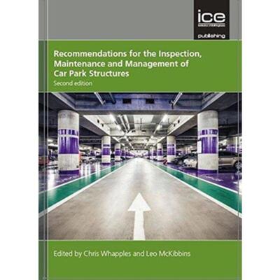 预订不退不换Recommendations for the Inspection, Maintenance and Management of Car Park Structures, Second edition