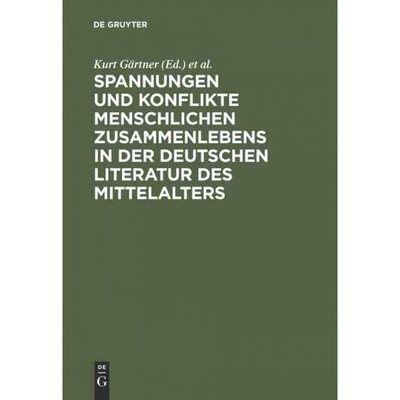 预订DEG Spannungen und Konflikte menschlichen Zusammenlebens in der deutschen Literatur des Mittelalters