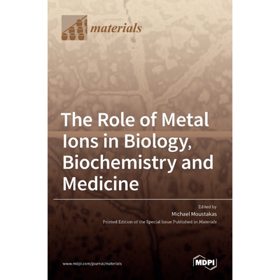 按需印刷The Role of Metal Ions in Biology, Biochemistry and Medicine[9783036510545]