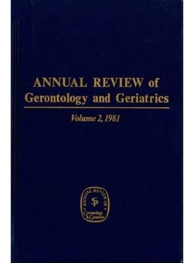 按需印刷Annual Review of Gerontology and Geriatrics, Volume 2, 1981[9780826130815]