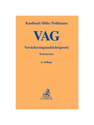 预订【德语】Versicherungsaufsichtsgesetz VAG, Kommentar:mit Finanzdiensteistungsaufsichtsgesetz, Verordnung (EU) Nr. 109