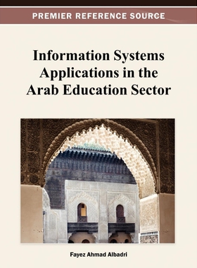 按需印刷不退不换Information Systems Applications in the Arab Education Sector[9781466619845]