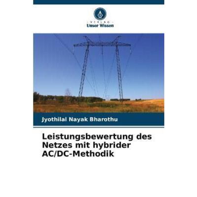 预订不退不换德语 Leistungsbewertung des Netzes mit hybrider AC/DC-Methodik: