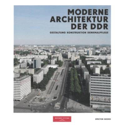 预订【德语】 Moderne Architektur der DDR:Gestaltung, Konstruktion, Denkmalpflege