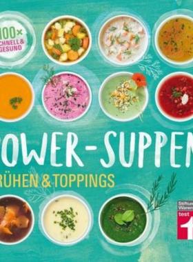 预订【德语】 Power-Suppen, Brühen & Toppings:100x schnell & gesund