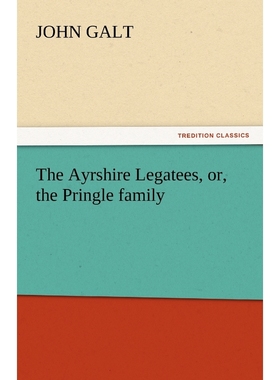 按需印刷The Ayrshire Legatees, Or, the Pringle Family[9783842439511]