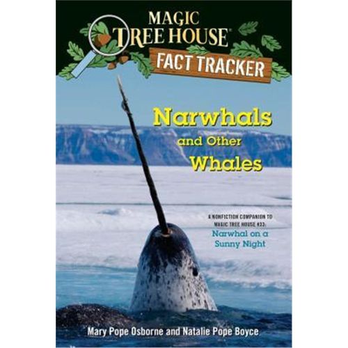 神奇树屋小百科系列 英文原版儿童绘本 Magic Tree House Fact Tracker #42 Narwhals and Other Whales 【上海外文书店】