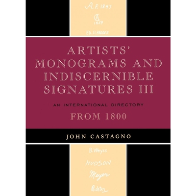 按需印刷不退不换Artists' Monograms and Indiscernible Signatures III[9780810863835]