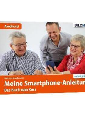 预订【德语】 Smartphonekurs für Senioren - Das Kursbuch für Android Handys:Samsung, Huawei, Xiao