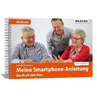 预订【德语】 Smartphonekurs für Senioren - Das Kursbuch für Android Handys:Samsung, Huawei, Xiao